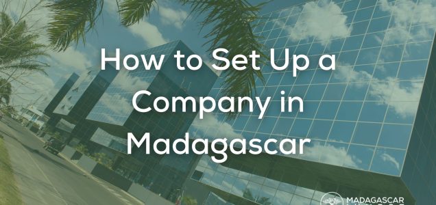 Image showing the galaxy business district in andraharo, madagascar, with the overlay text how to start a business in madagascar