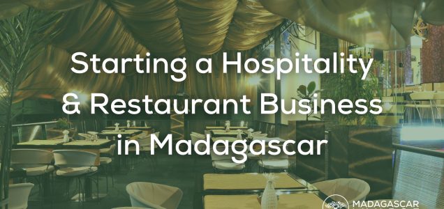 an image of a hotel business in madagascar with the madagascar invest logo