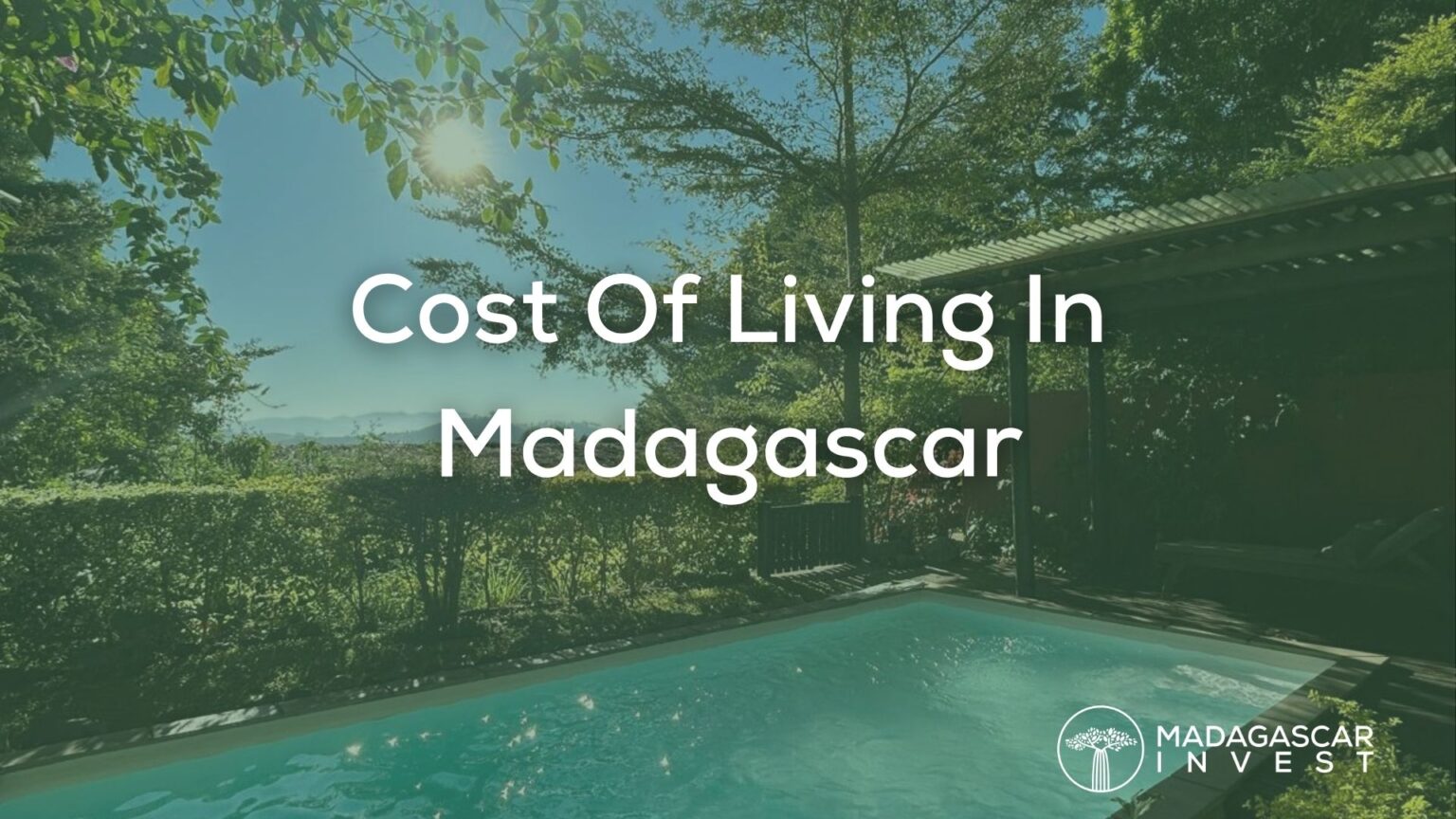 Cost of Living in Madagascar