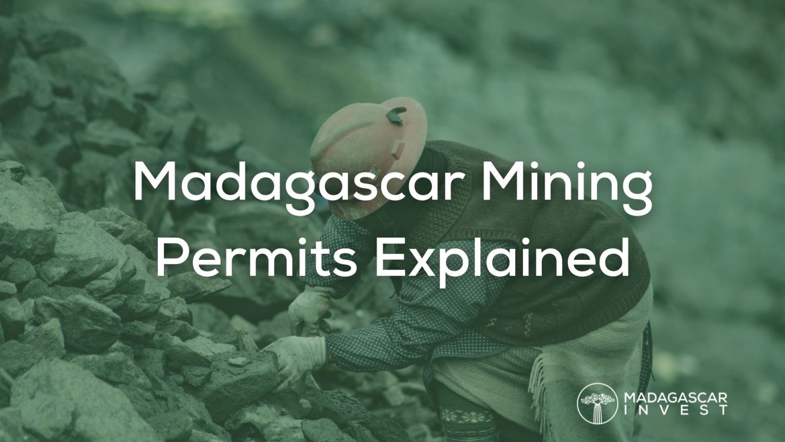 Madagascar Mining Permits Explained: A Guide for Investors