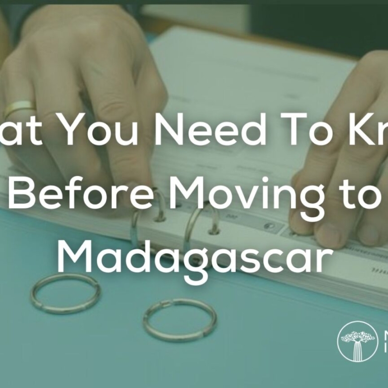 What You Need To Know Before Moving to Madagascar